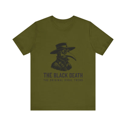 Black Death Going Viral T-Shirt