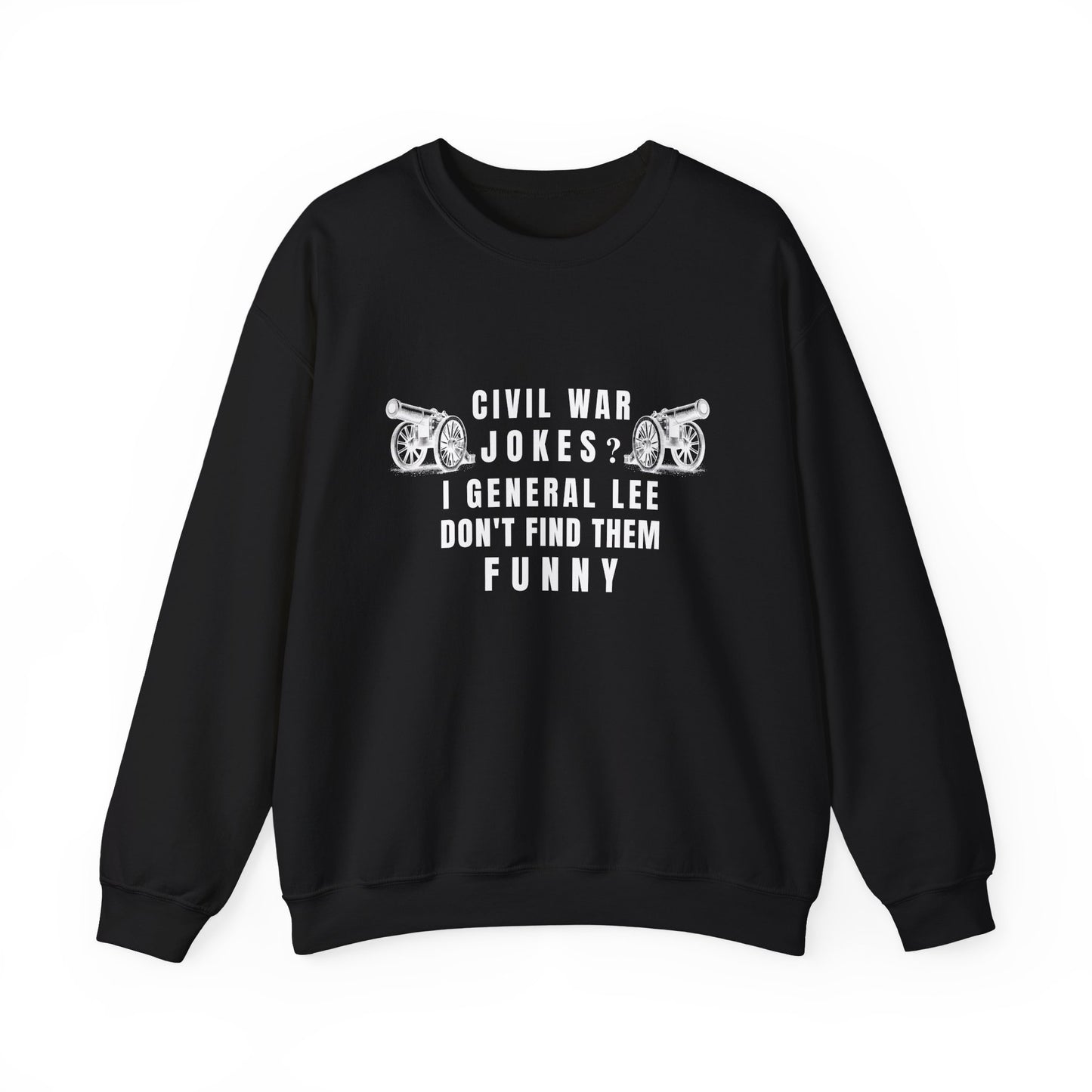 Civil War Jokes Sweatshirts