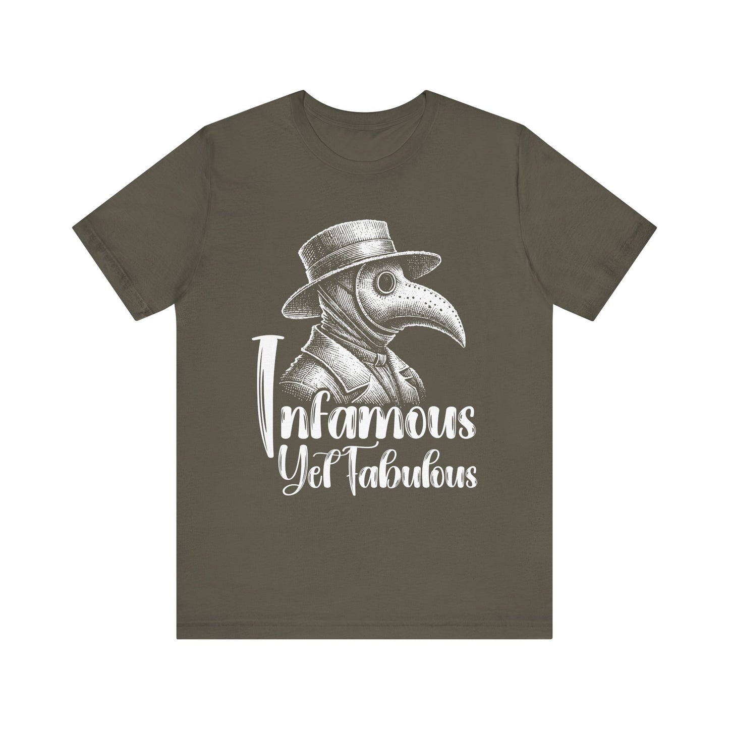 Infamous Yet Fabulous T-Shirt