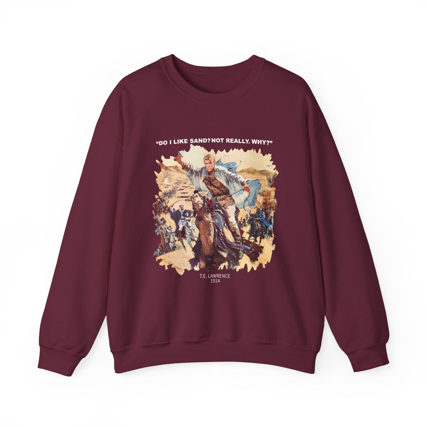 Lawrence Of Arabia Sweatshirts