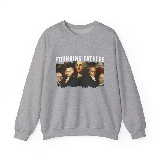 America We Are Your Founding Fathers Sweatshirt