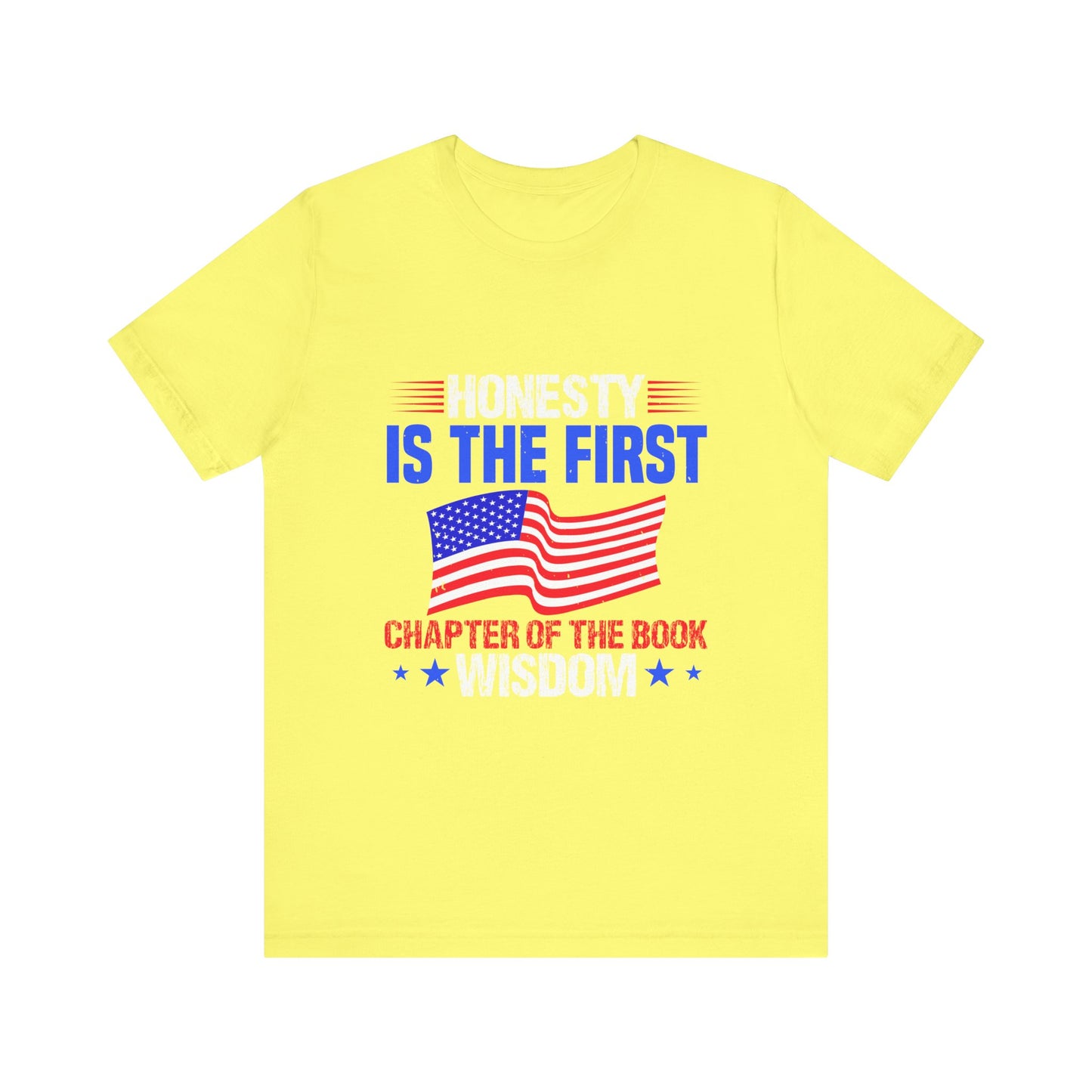 Honesty is the first chapter of the book wisdom T-Shirt