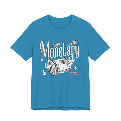 Monetary T-Shirt