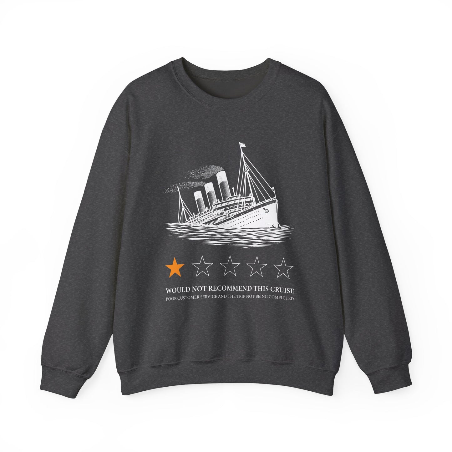 Would not recommend this cruise Sweatshirt