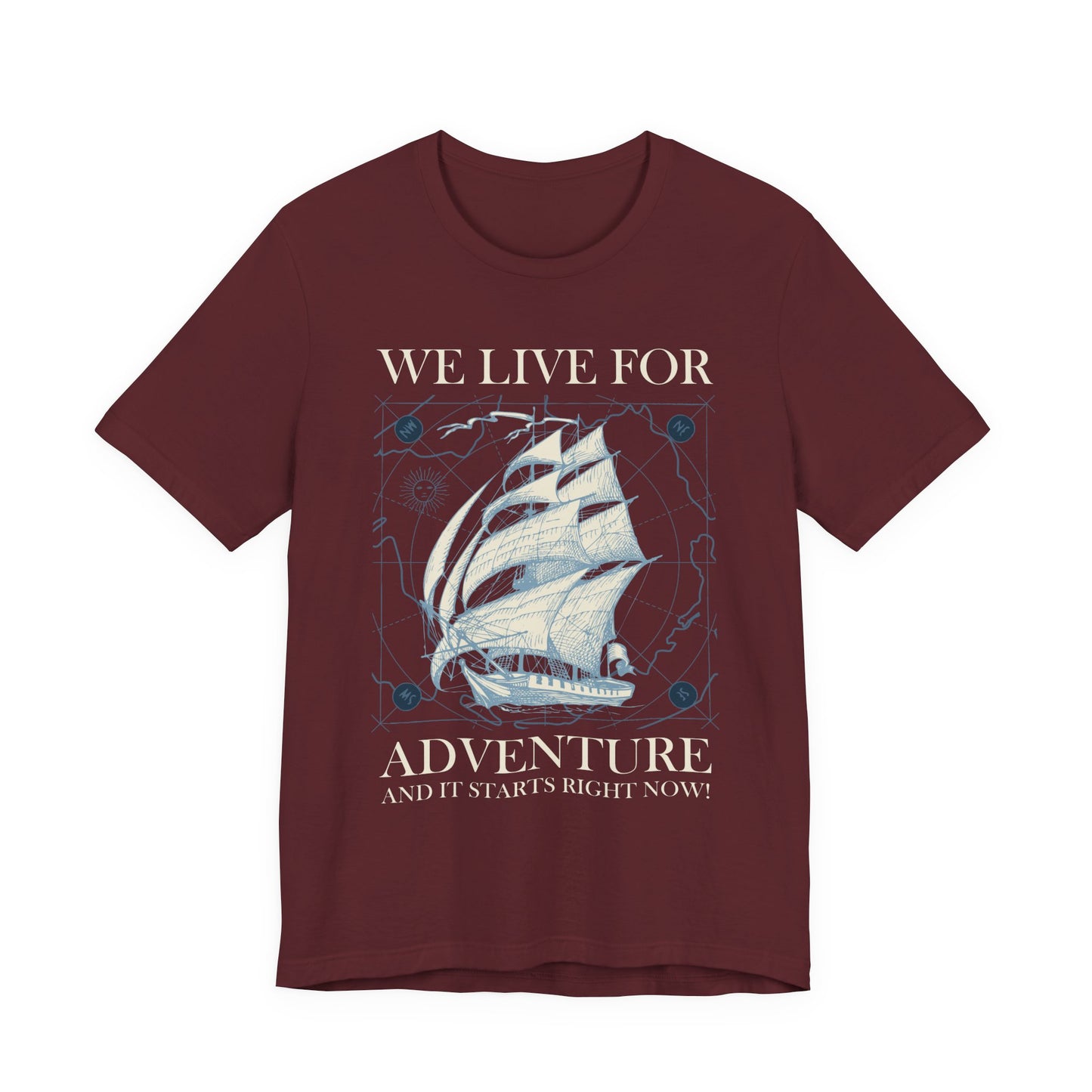 We Live for Adventure T-Shirt