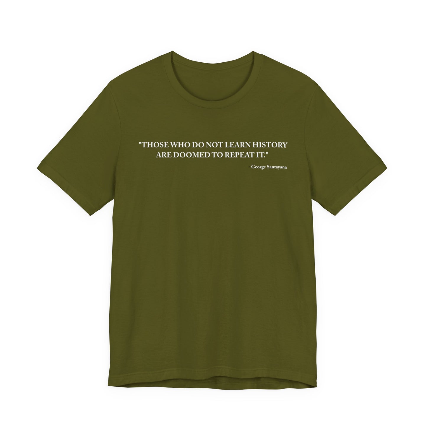 Those who do not learn history T-Shirt