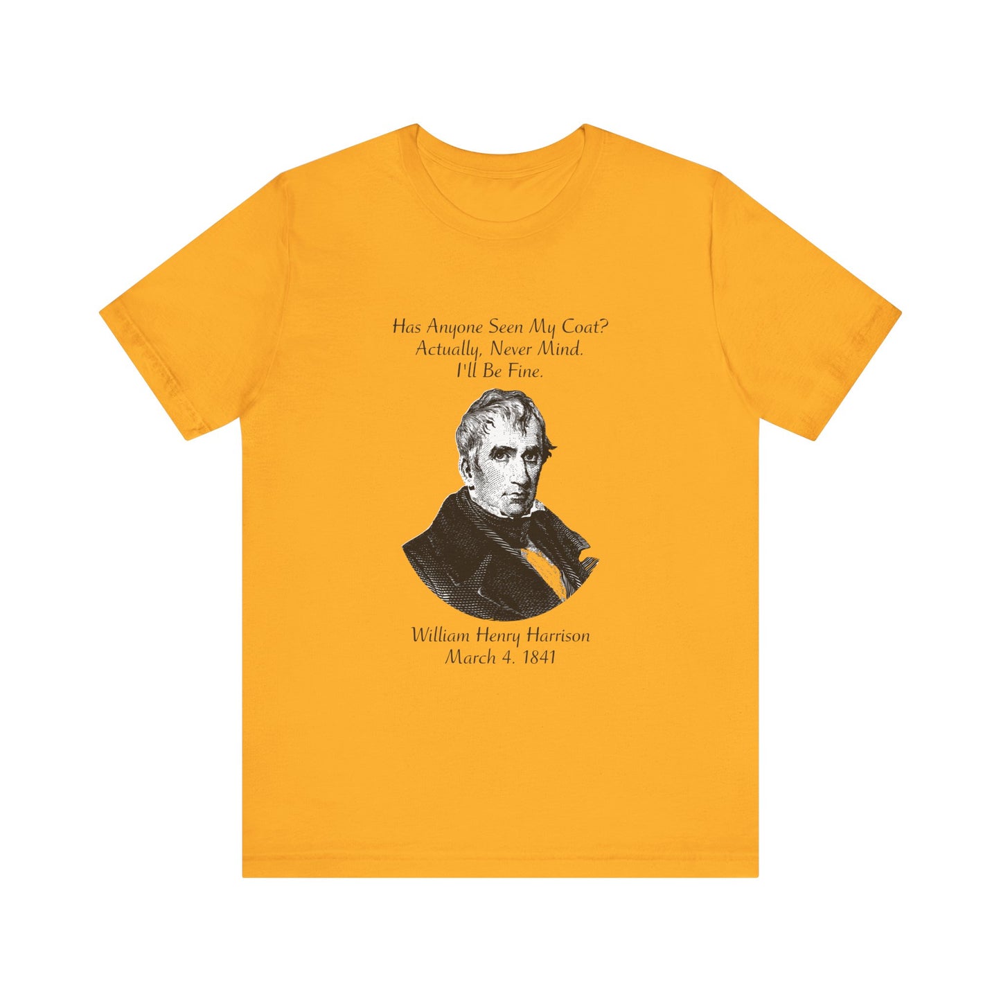 Has anyone seen my coat T-Shirt