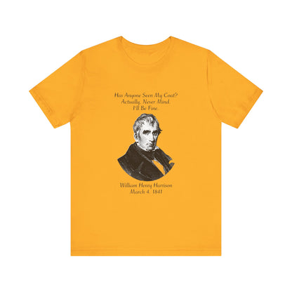 Has anyone seen my coat T-Shirt