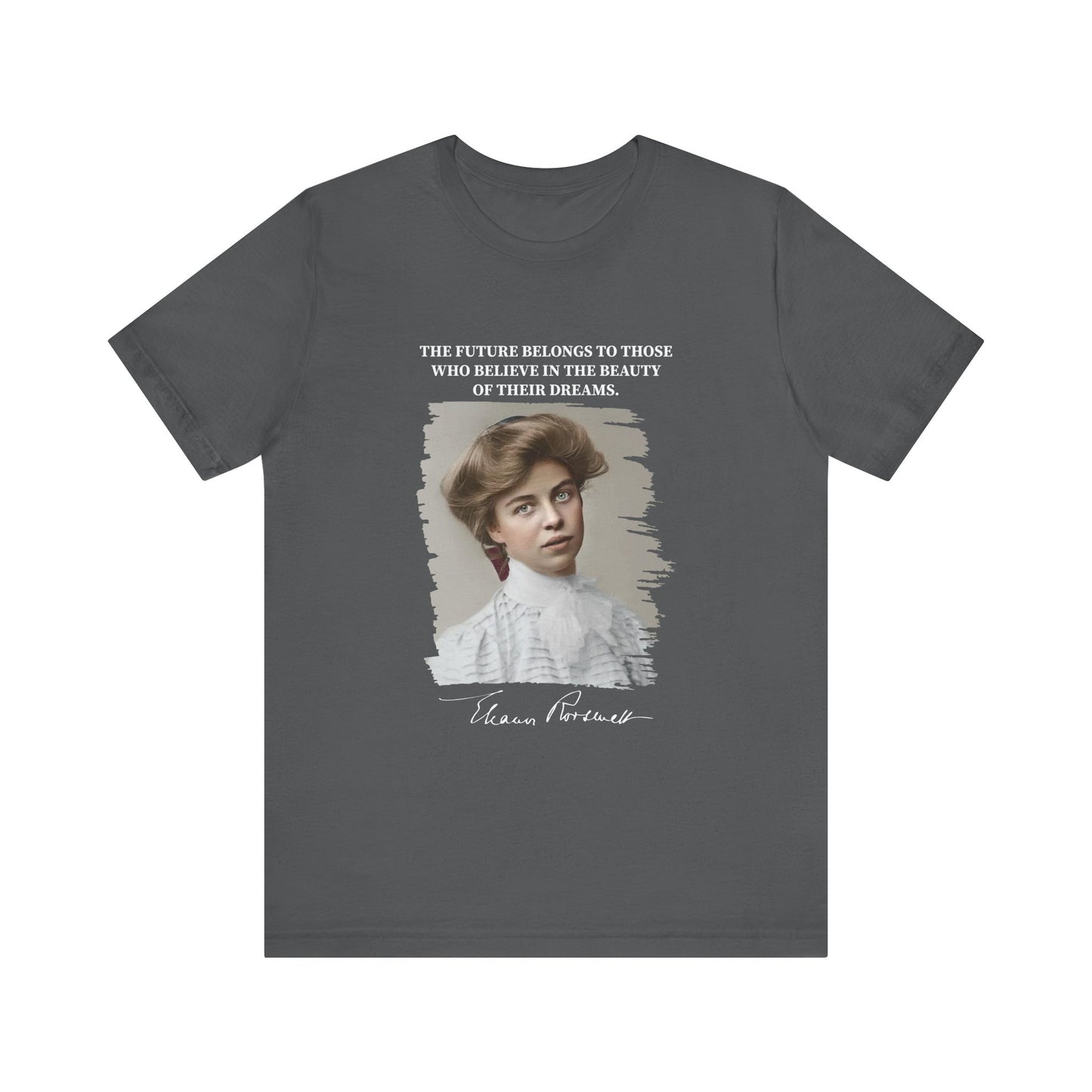 Eleanor Roosevelt T-Shirt
