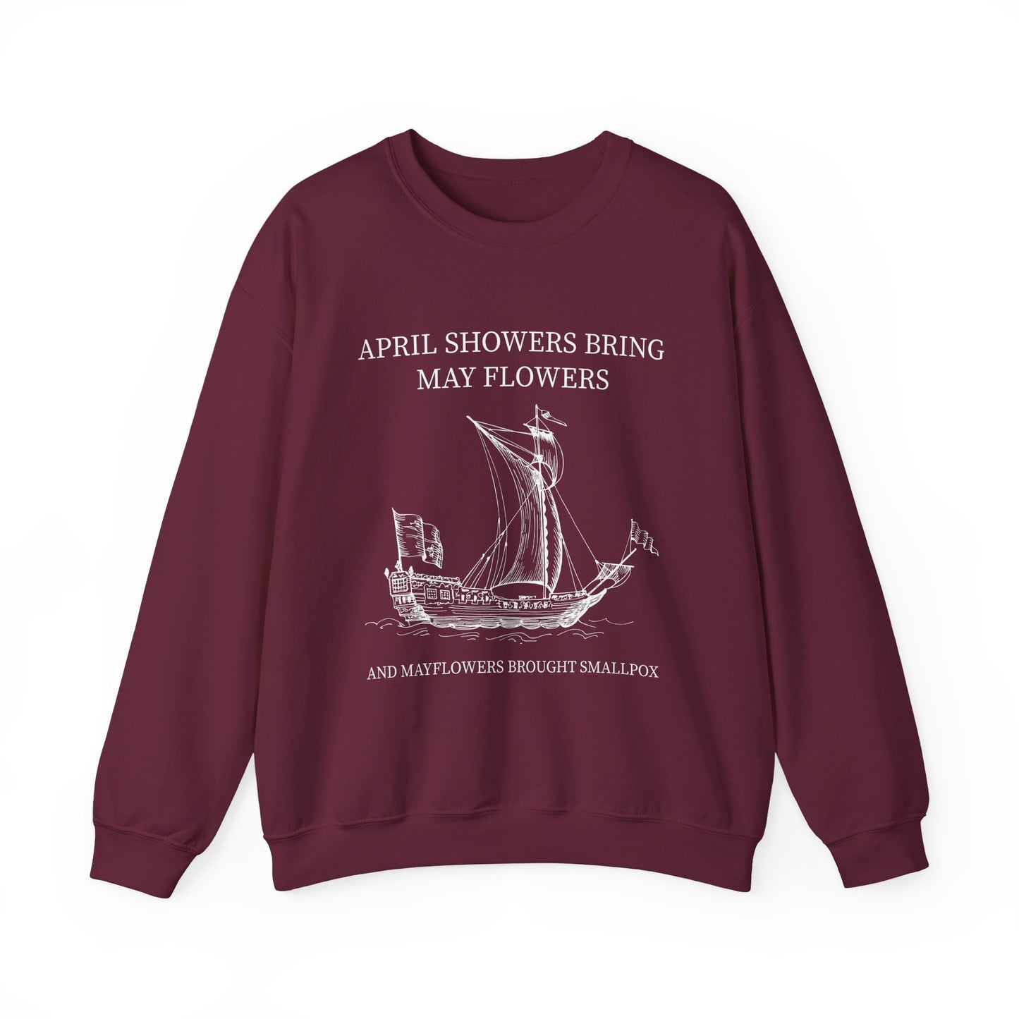 April showers bring May flowers Sweatshirt