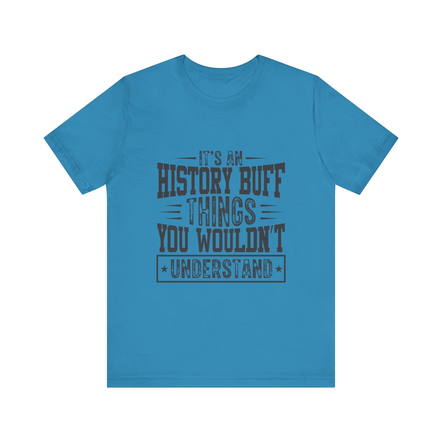 History buff T-Shirt