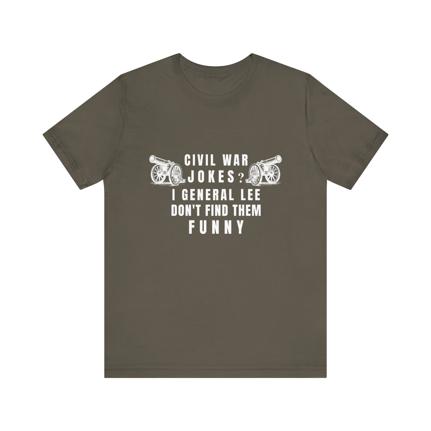 Civil War Jokes T-Shirt