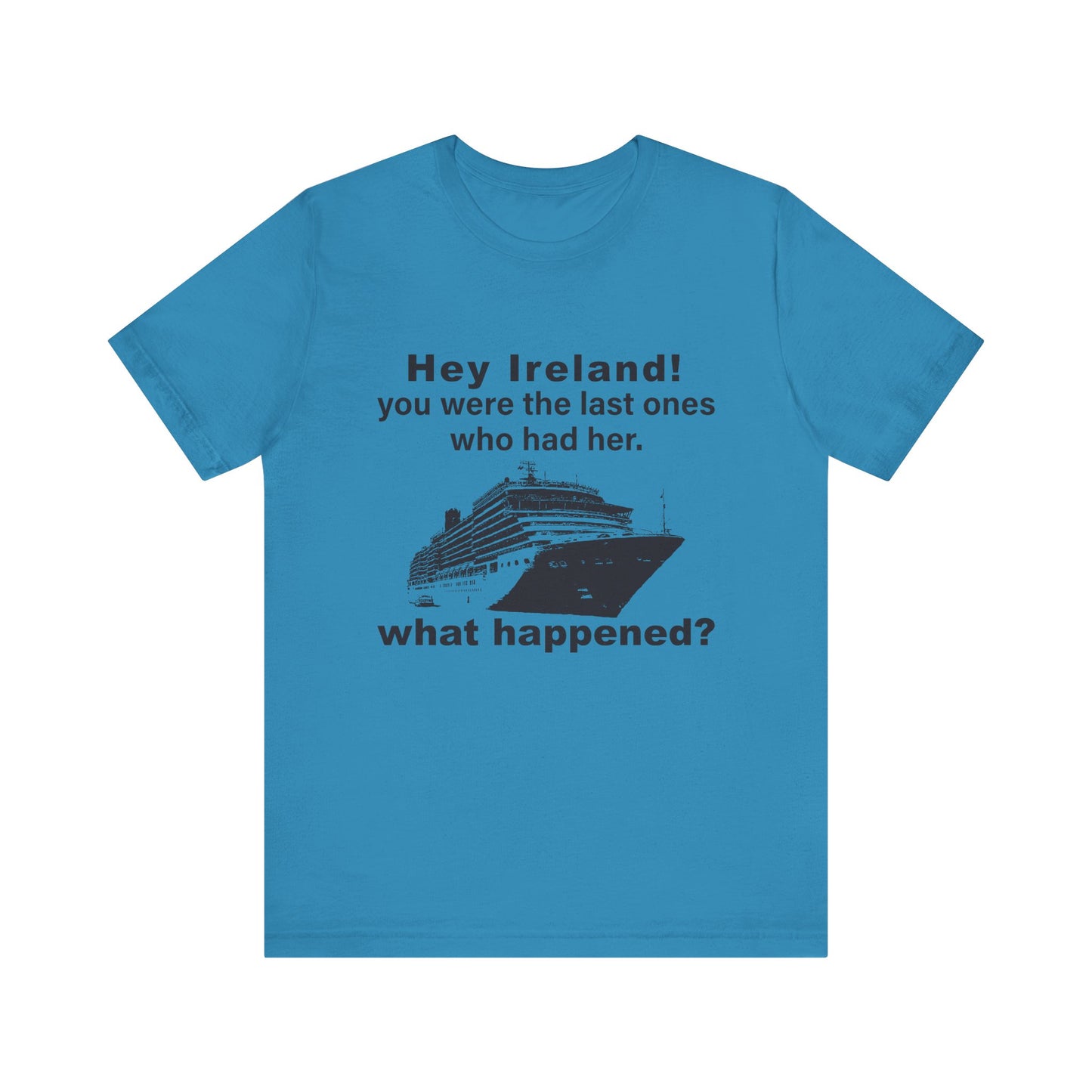 Ireland What Happened T-Shirt
