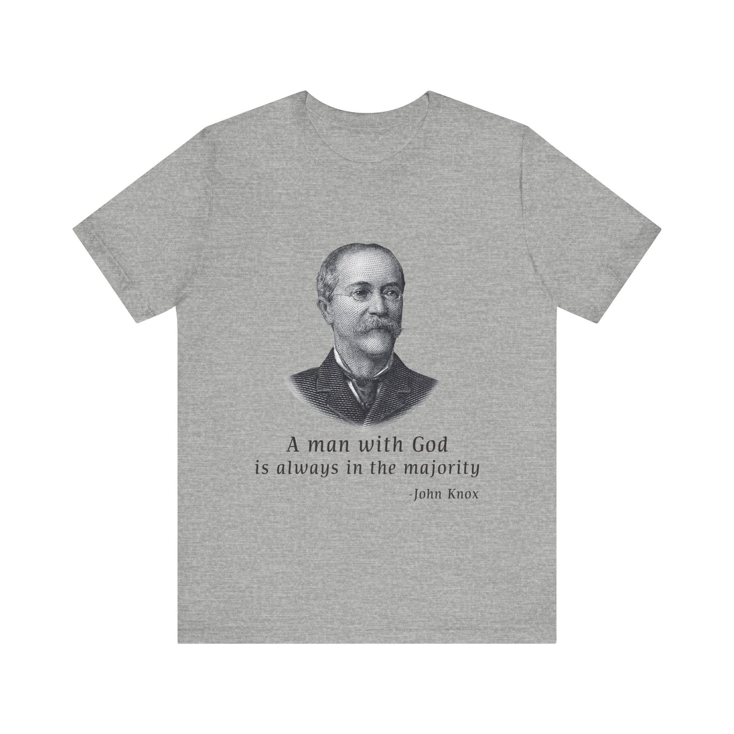 A man with God is always in the majority T-Shirt