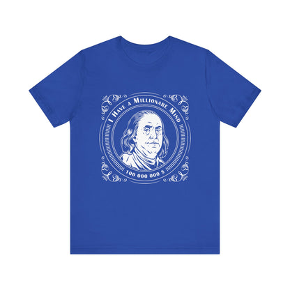 I have a millionaire mind T-Shirt