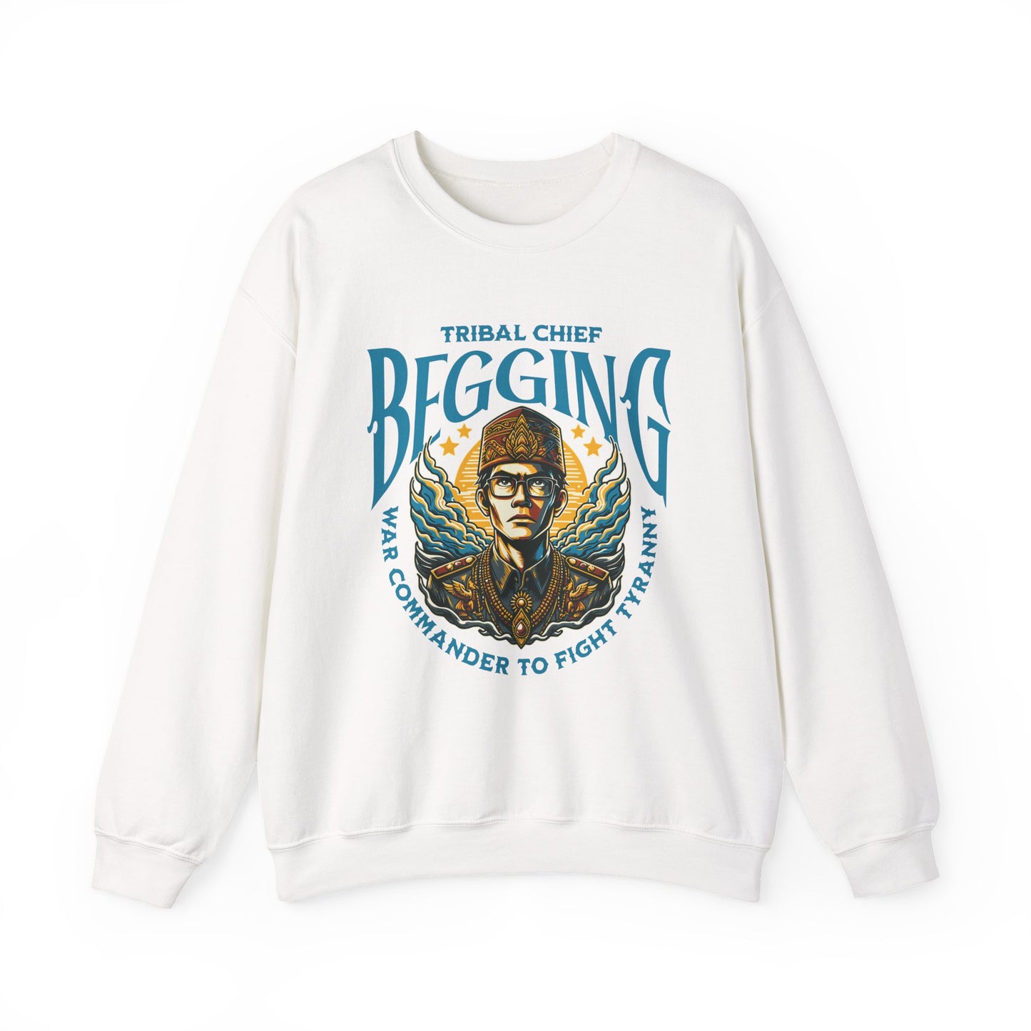Tribal Chief Begging Sweatshirt