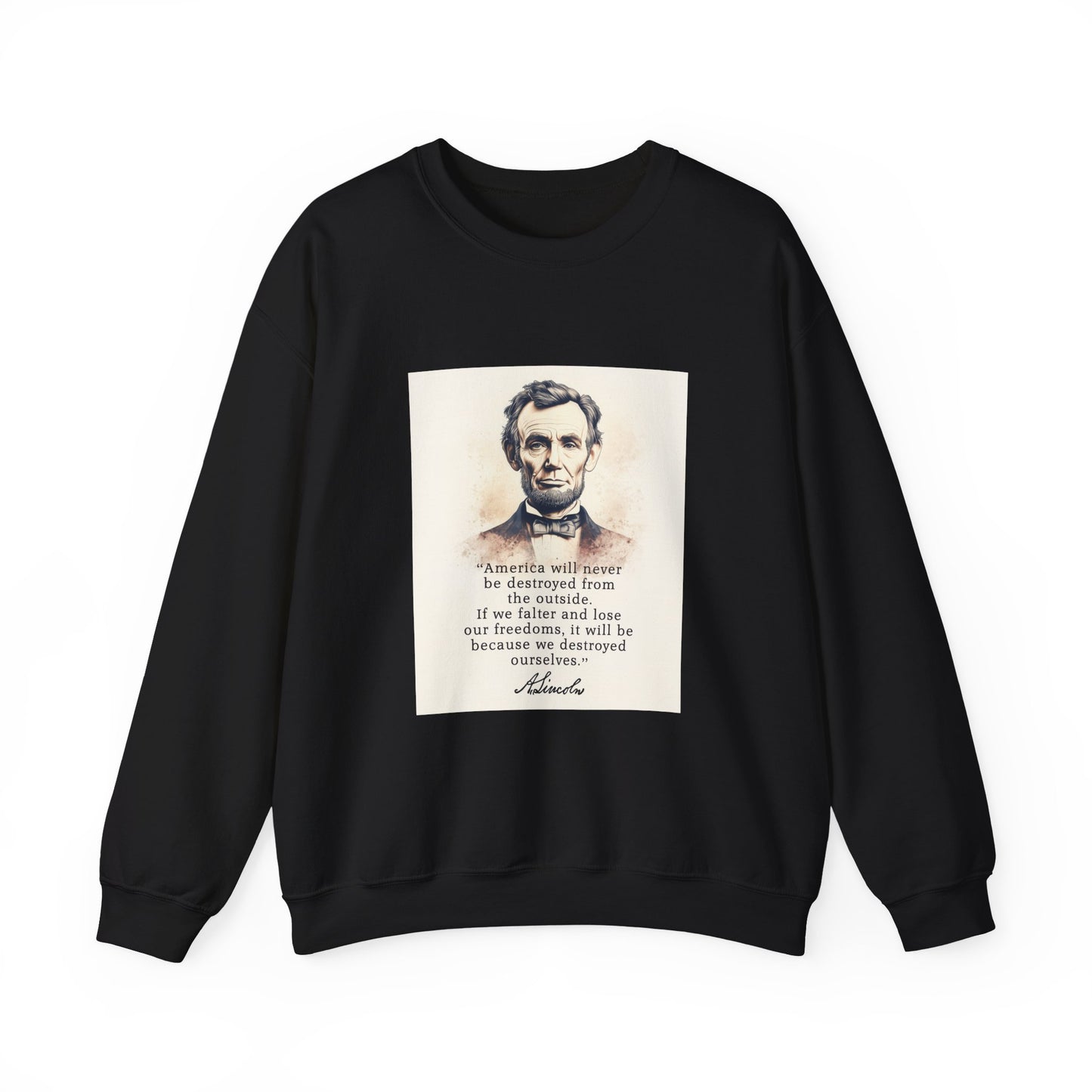 Destroyed Ourselves Lincoln Sweatshirts