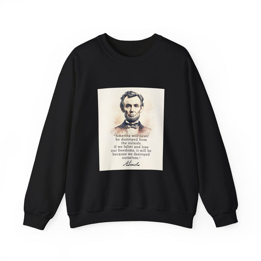 Destroyed Ourselves Lincoln Sweatshirts