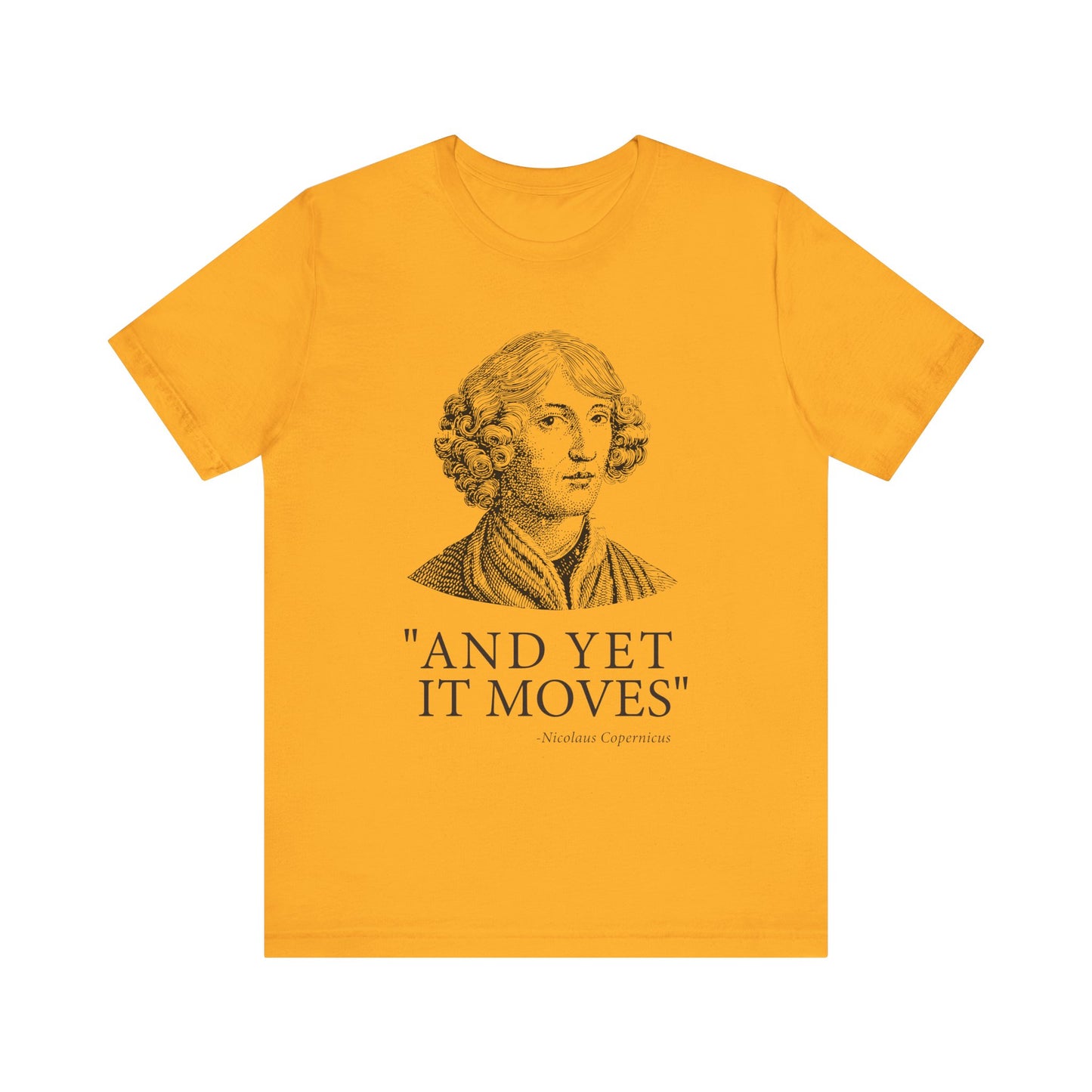 And Yet it moves T-Shirt