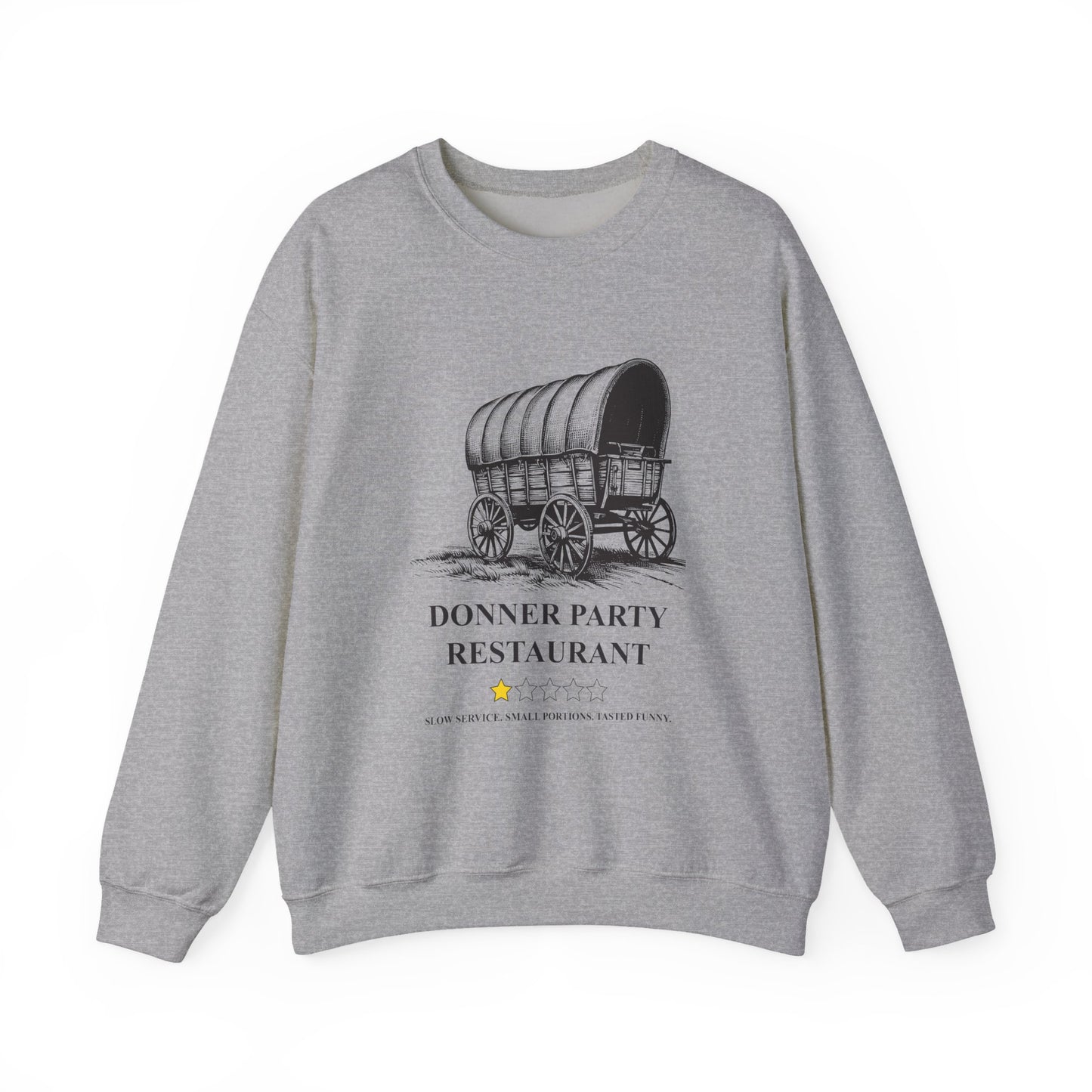 Donner Party Restaurant Review Sweatshirts
