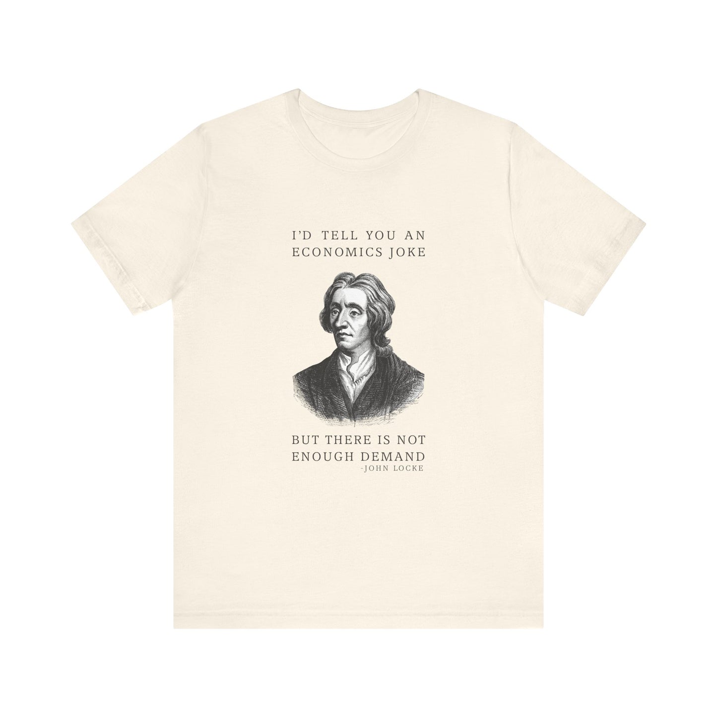 Economics Joke T-Shirt