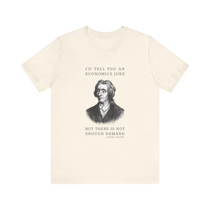 Economics Joke T-Shirt