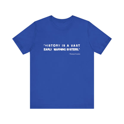 History is a vast T-Shirt