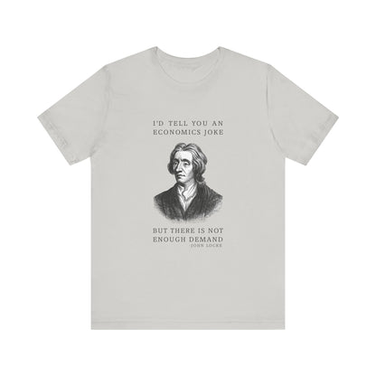 Economics Joke T-Shirt