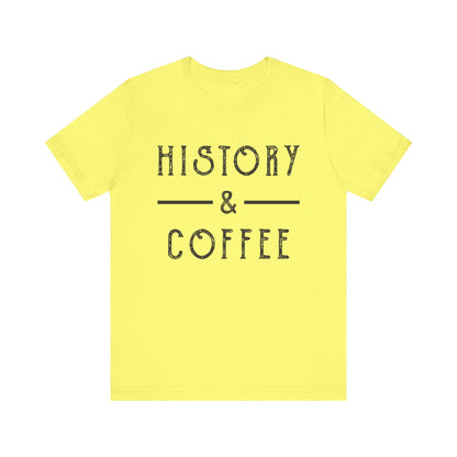 History & Coffee T-Shirt