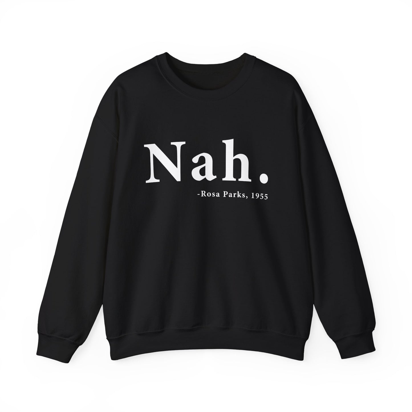 Rosa Parks Sweatshirt