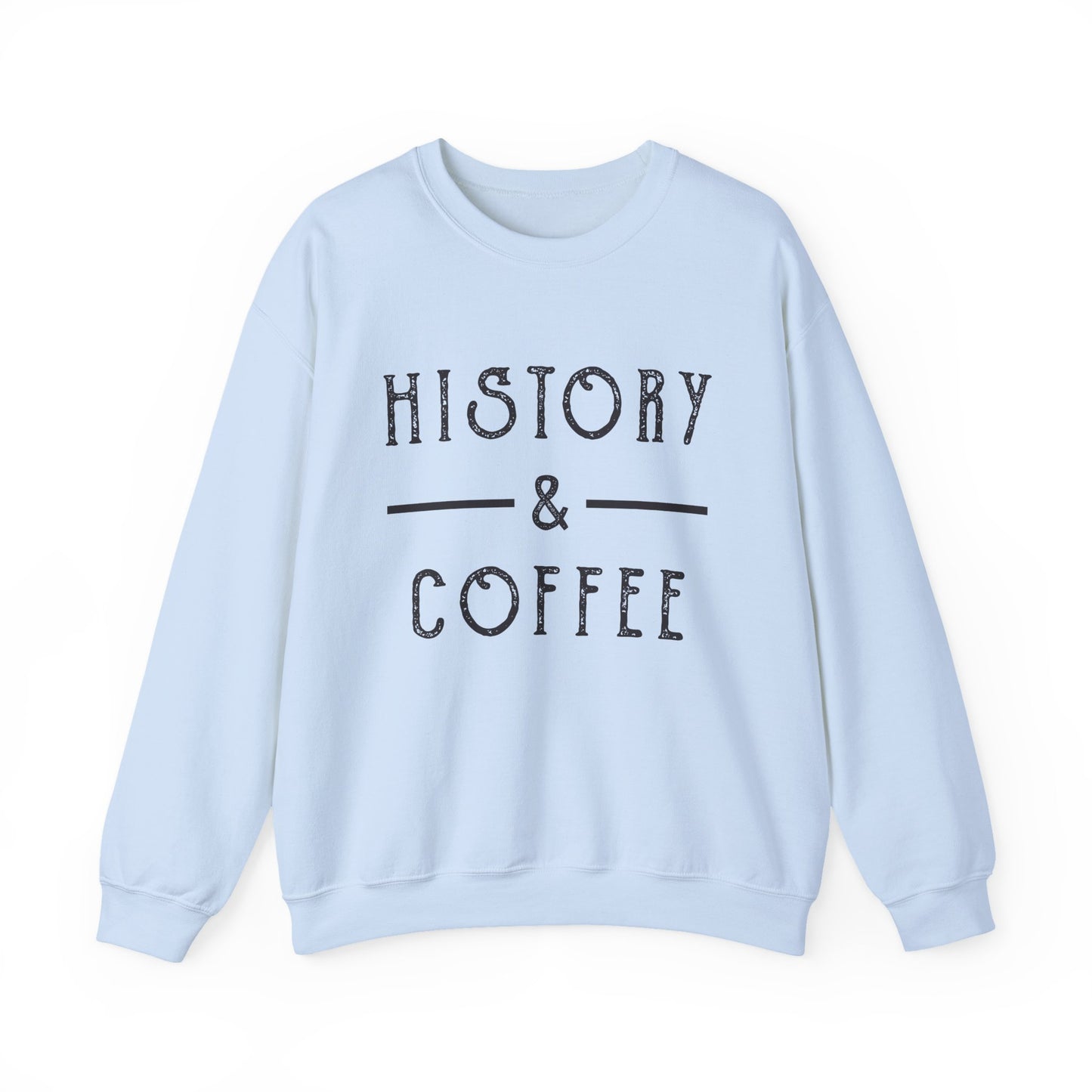 History & Coffee Sweatshirt