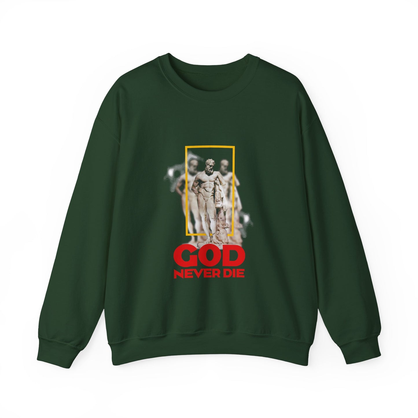 God never die Sweatshirt