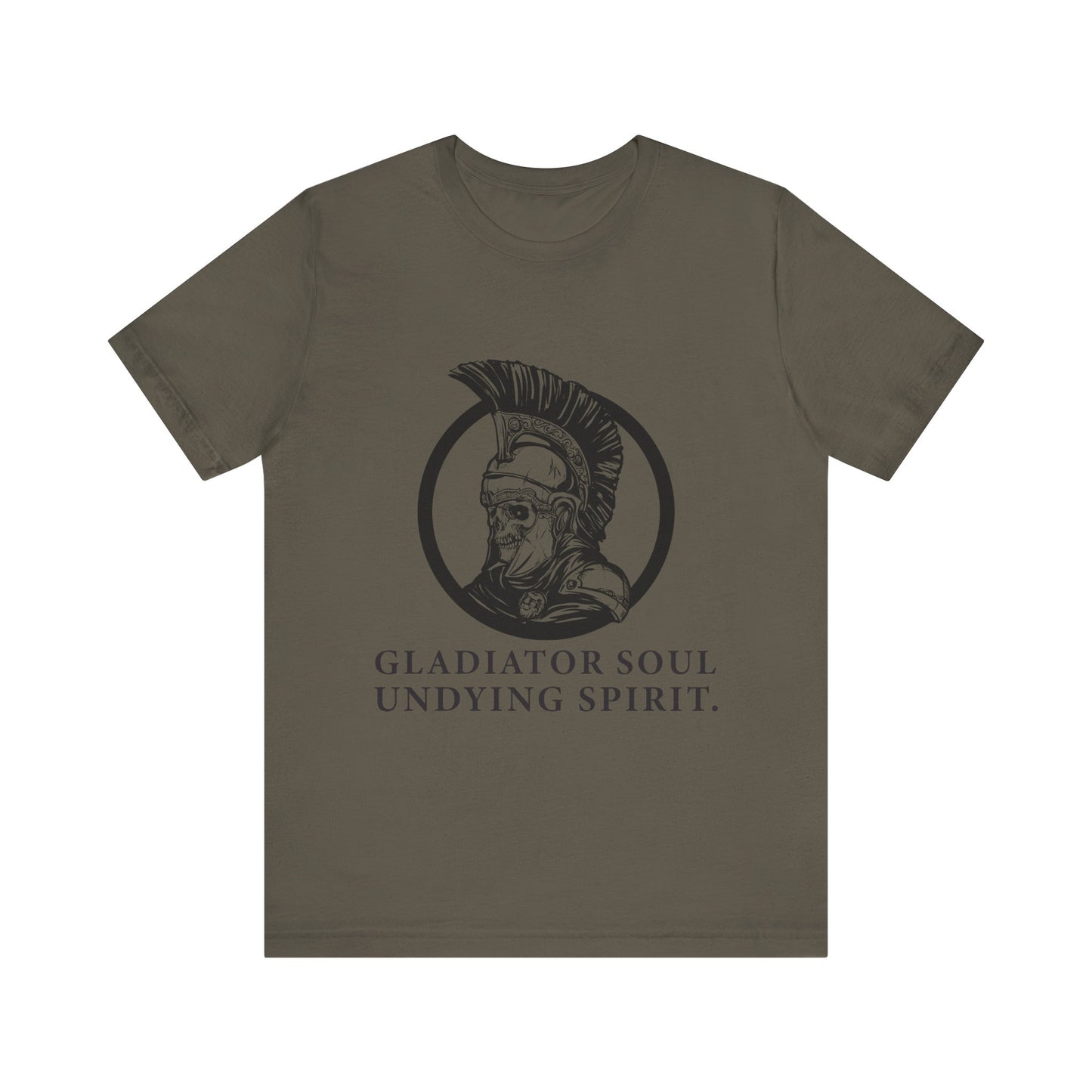 Gladiator soul undying spirit T-Shirt