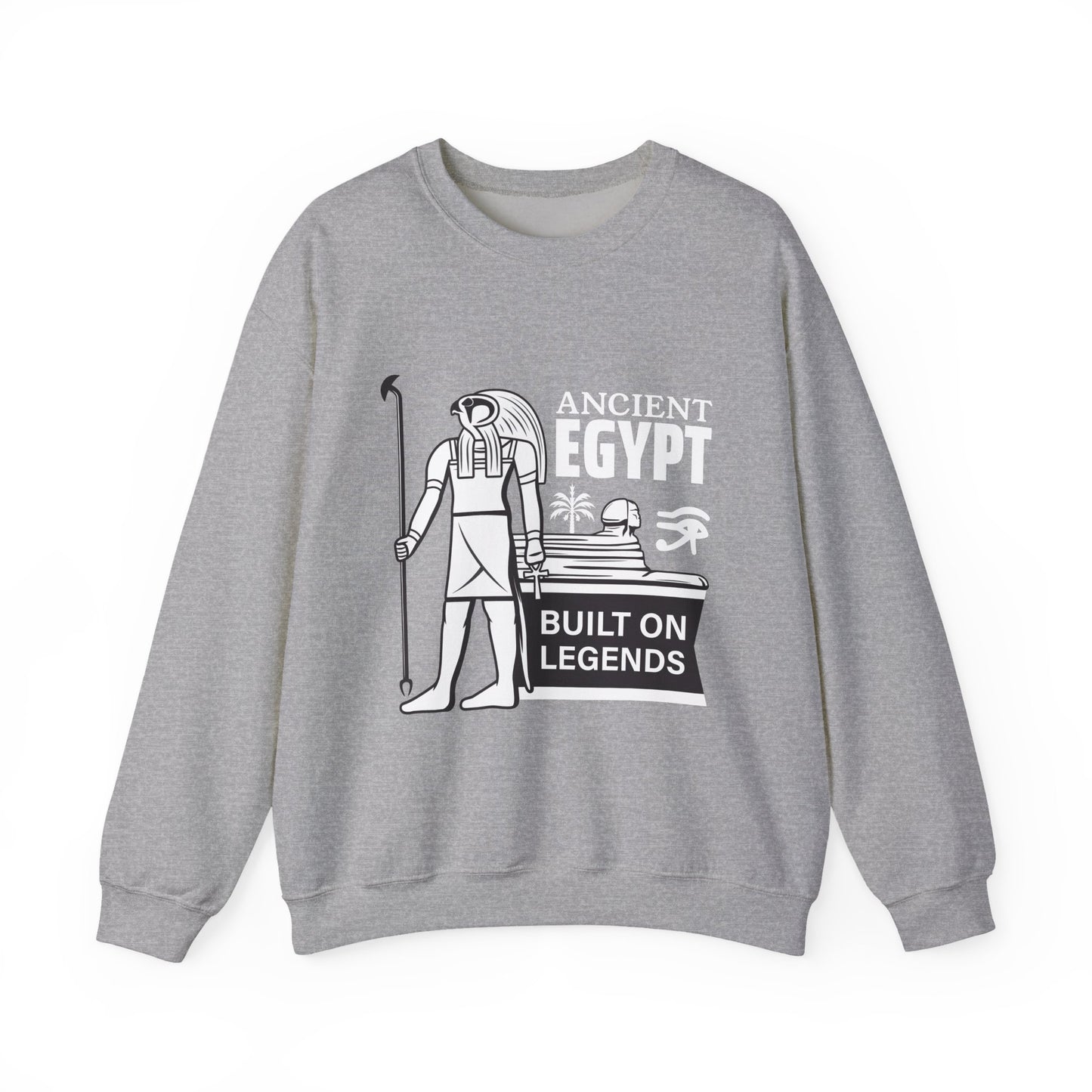 Ancient Egypt Built on Legends Sweatshirt
