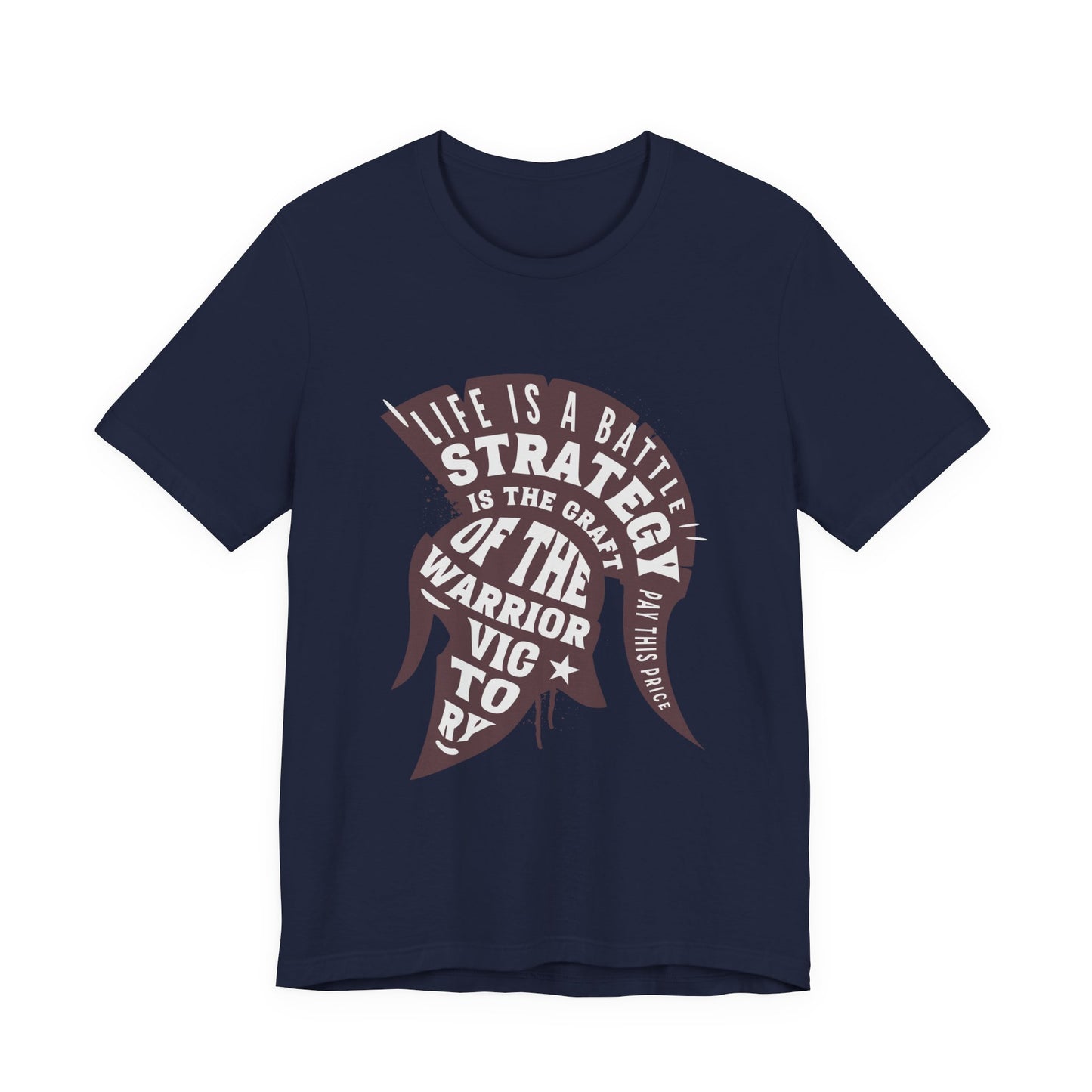 Life is a Battle Strategy T-Shirt