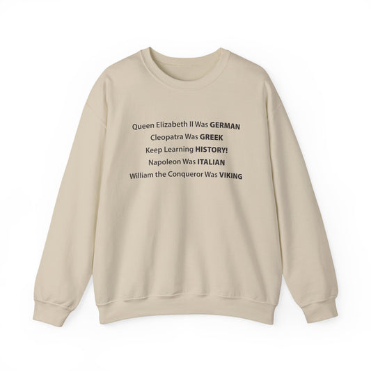 Keep Learning History Sweatshirts