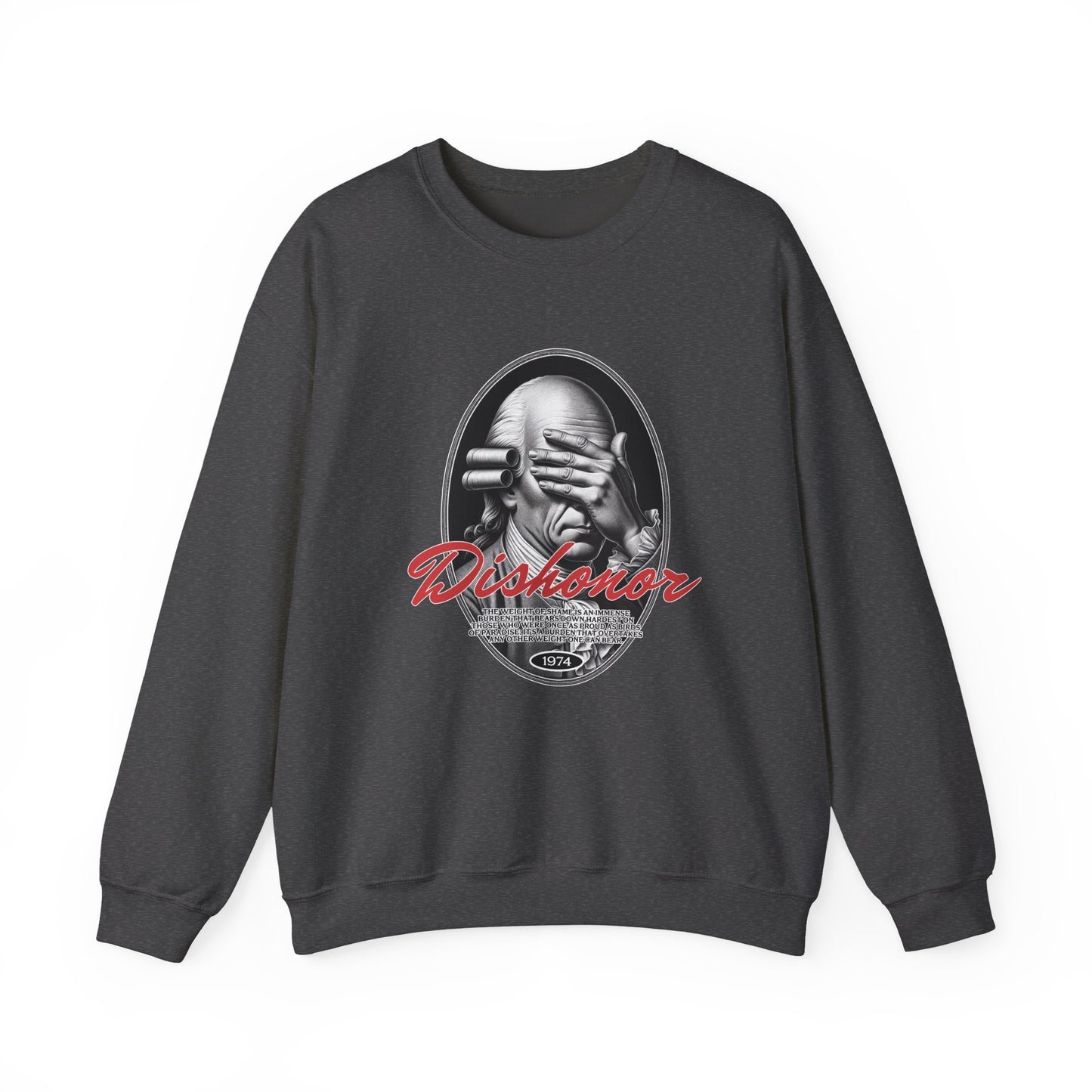 Dishonor Sweatshirts