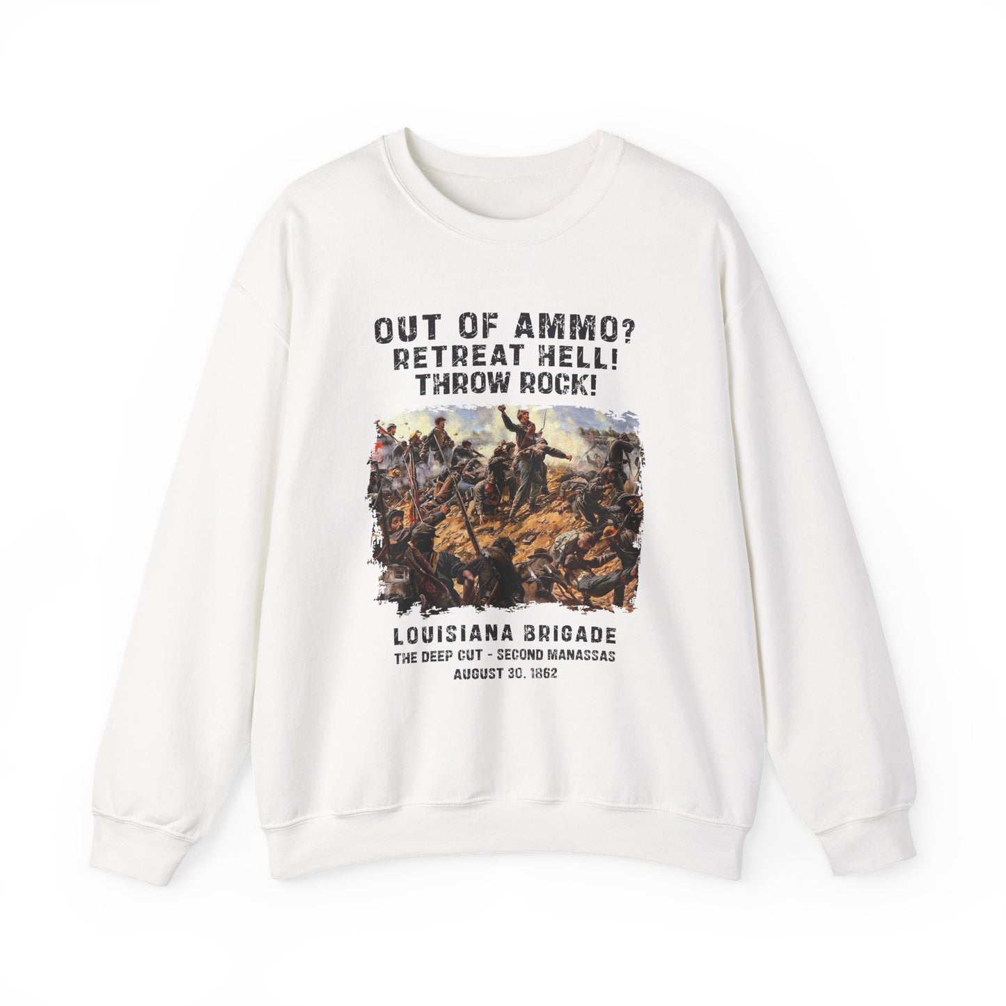 Out Of Ammo Throw Rocks Sweatshirt
