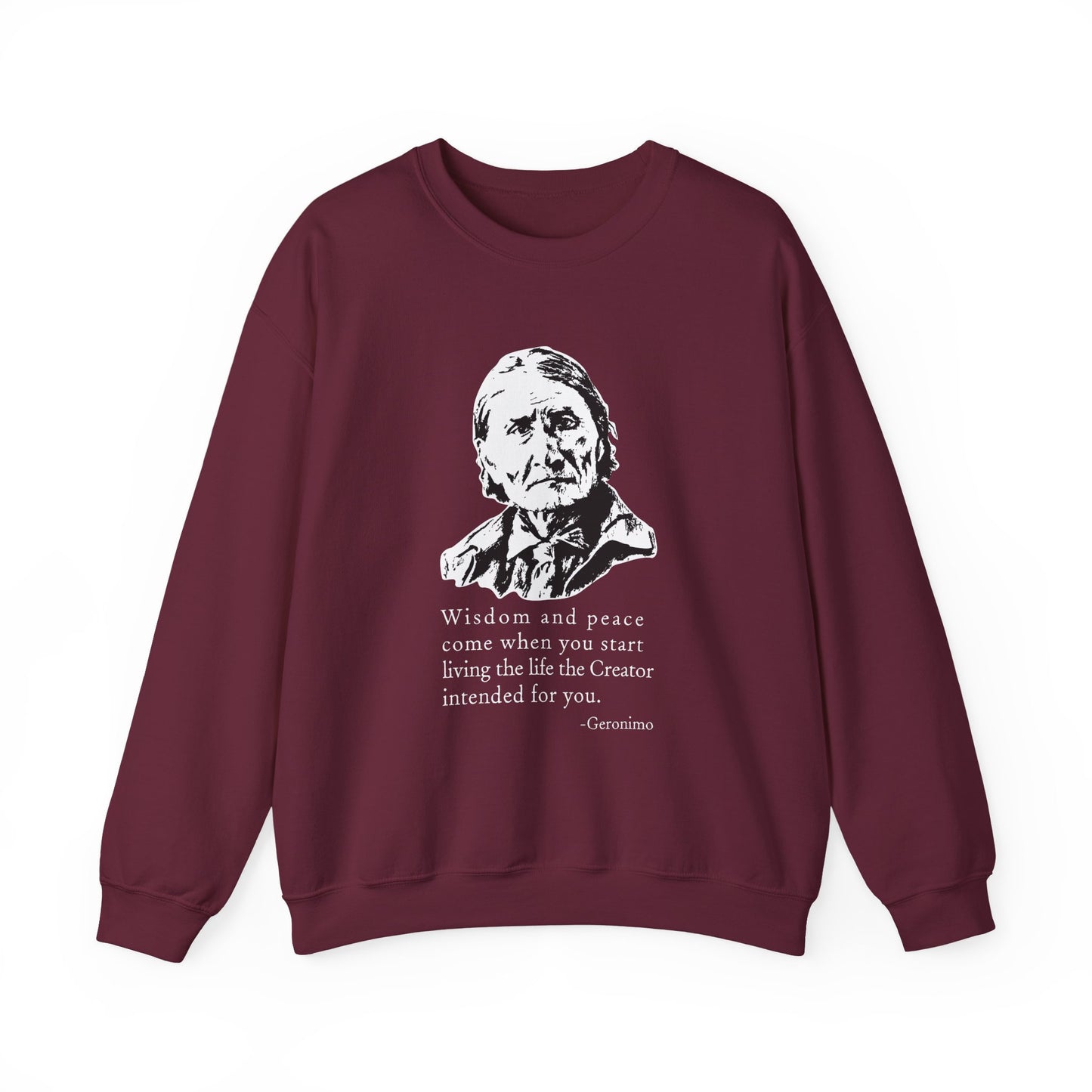Geronimo wisdom and peace Sweatshirt