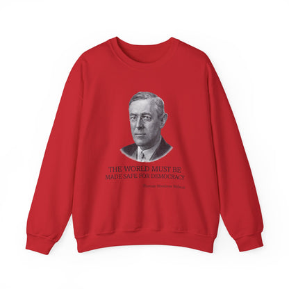 The world must be made safe Sweatshirt
