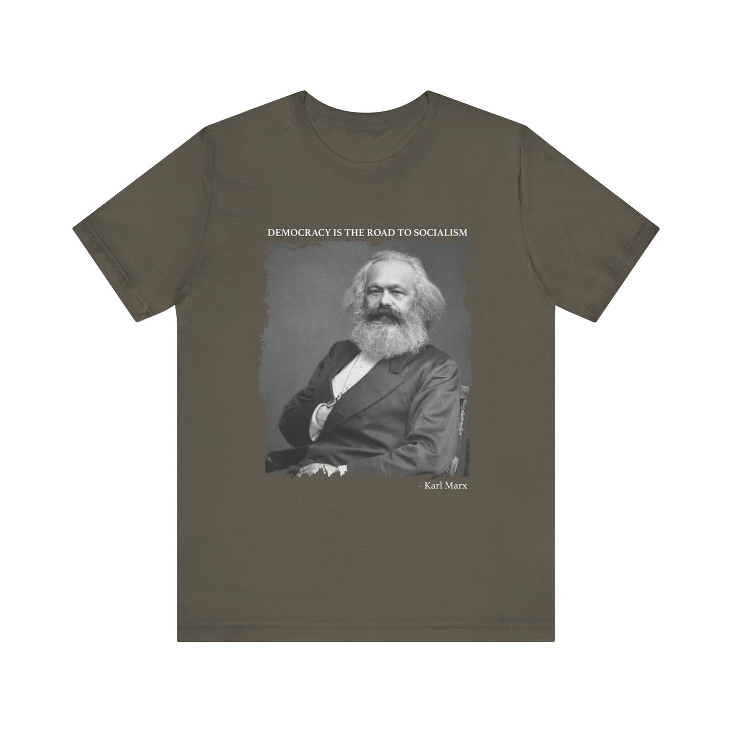 Democracy is the road to socialism, Karl Marx T-Shirt