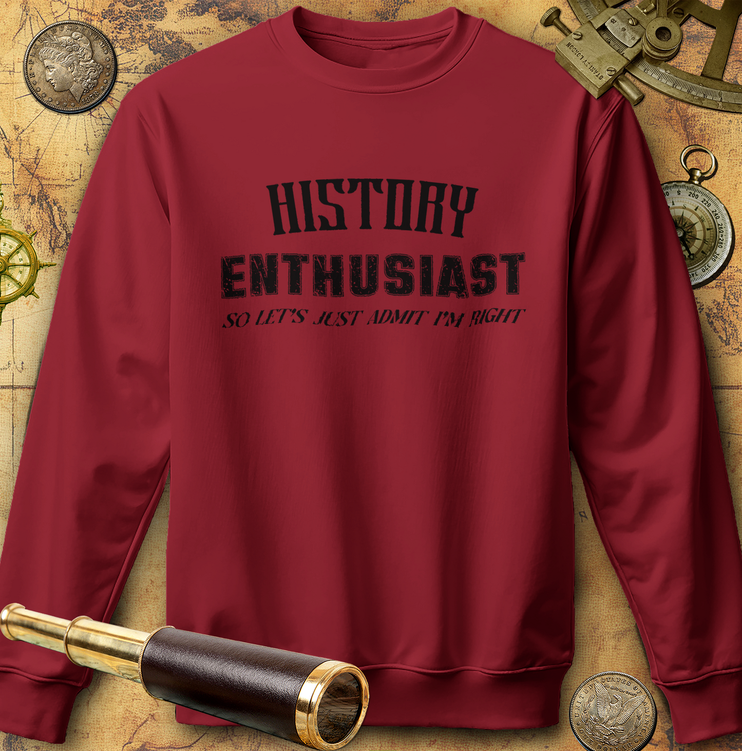 History Enthusiast Sweatshirt