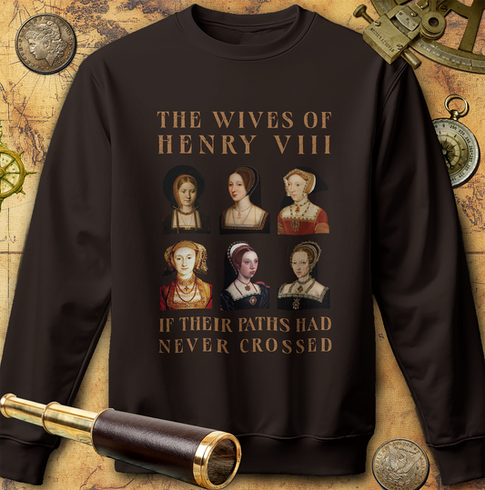 Henry VIII Wives Sweatshirt