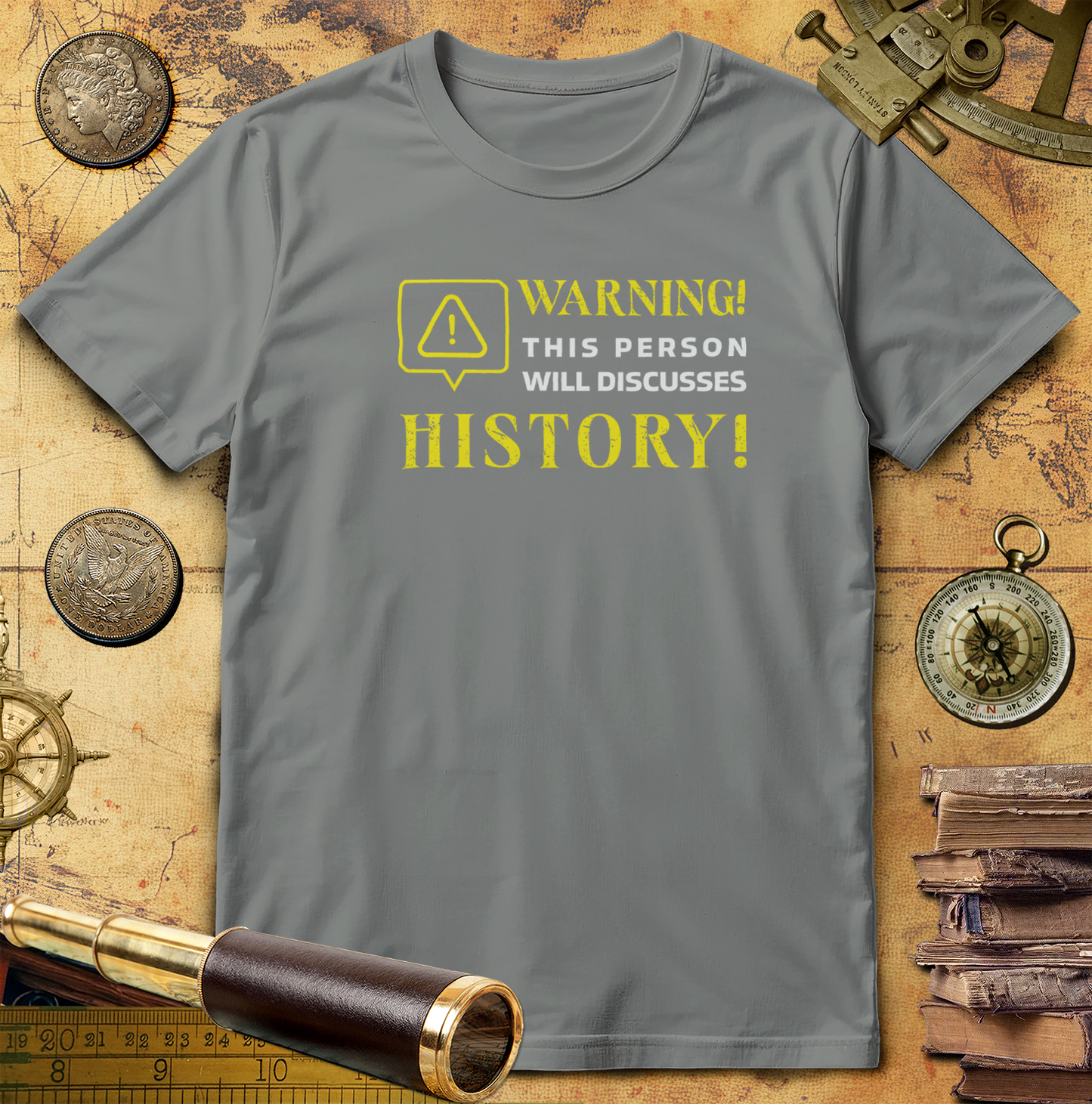 Warning Will Discusses History T-Shirt