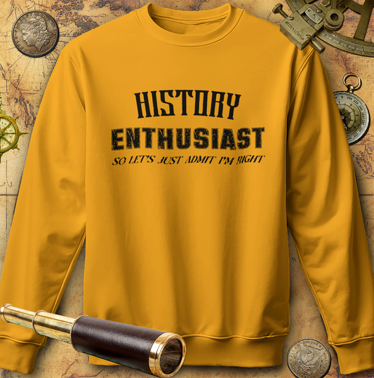 History Enthusiast Sweatshirt