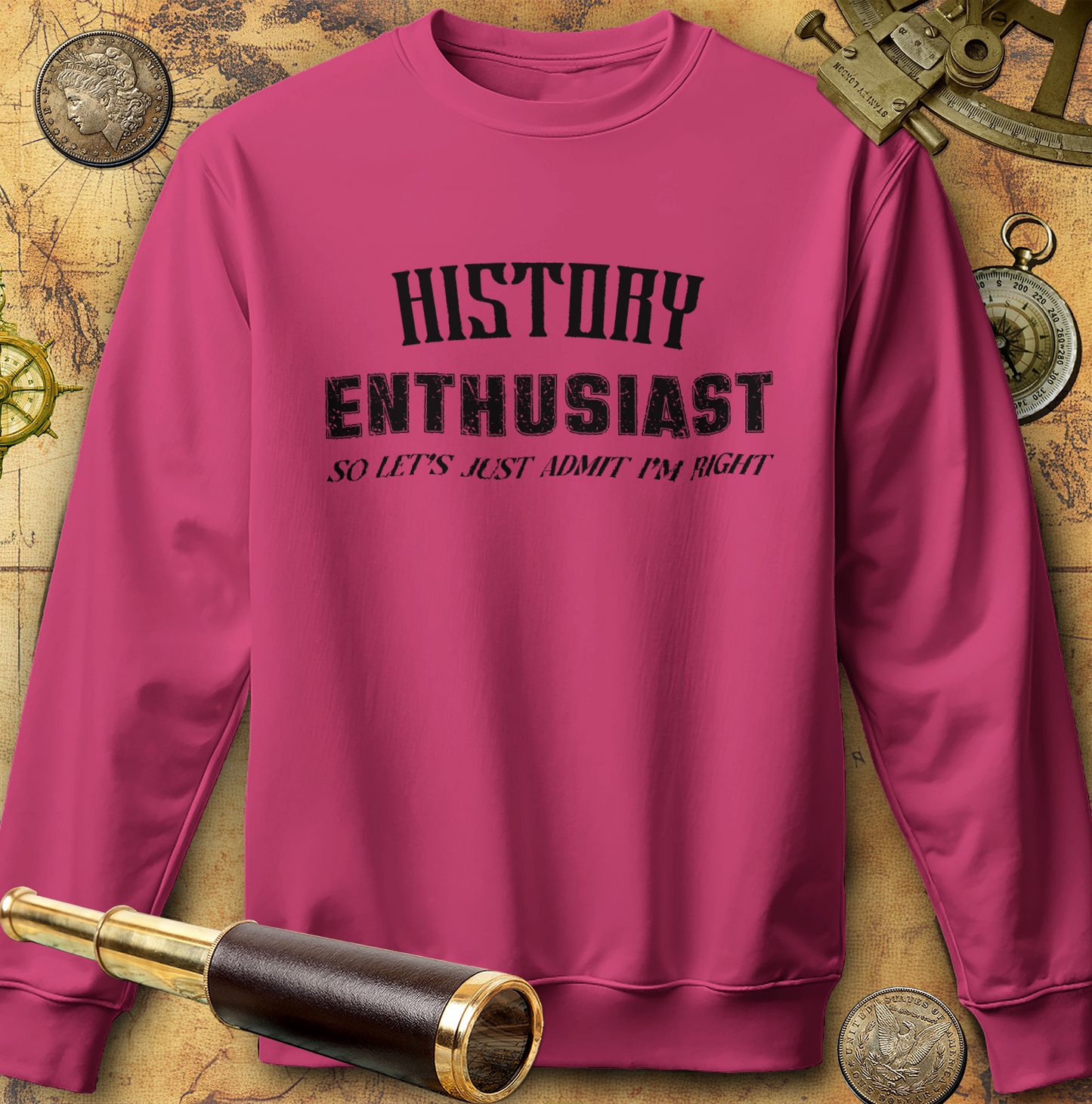 History Enthusiast Sweatshirt