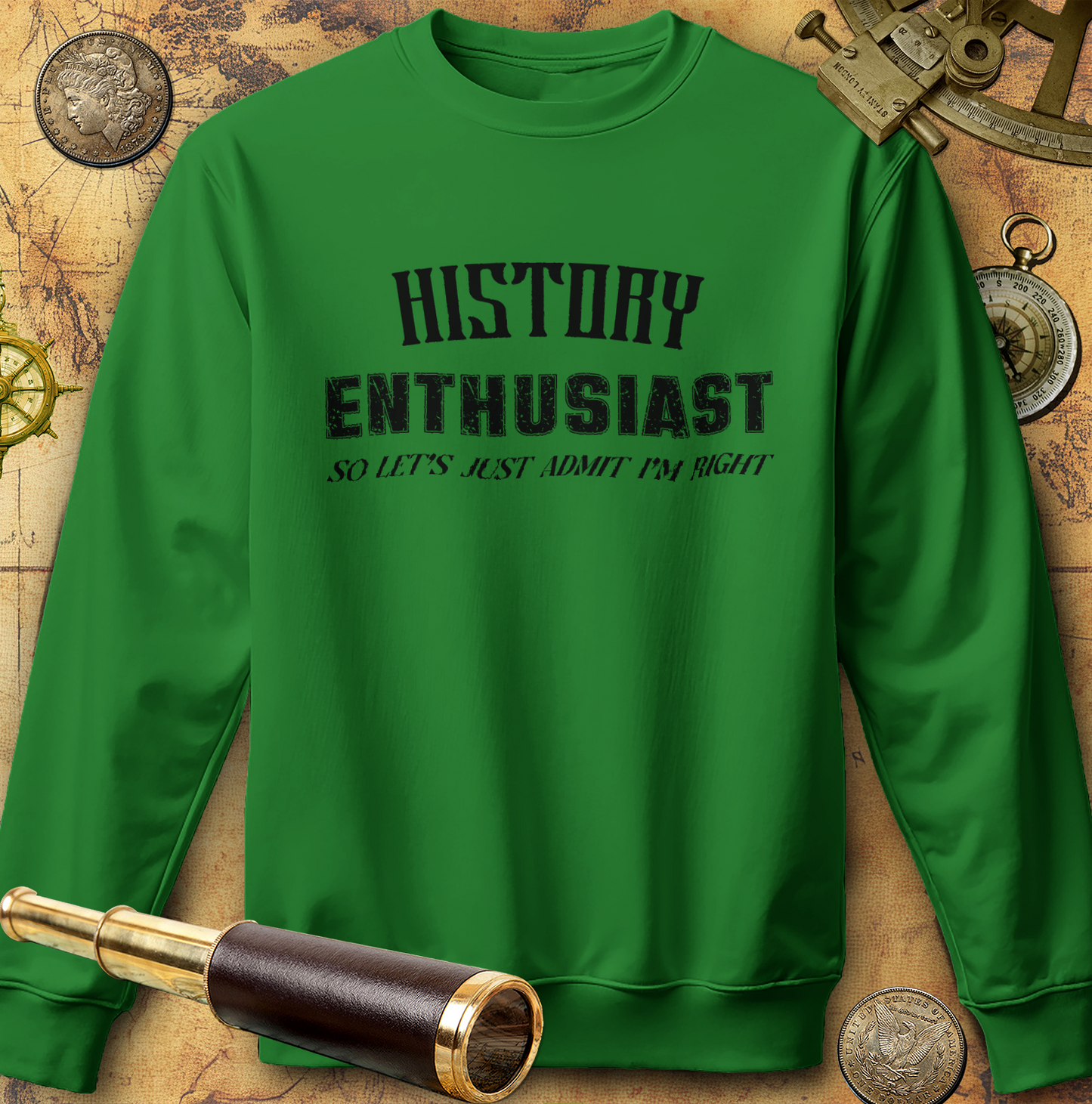 History Enthusiast Sweatshirt