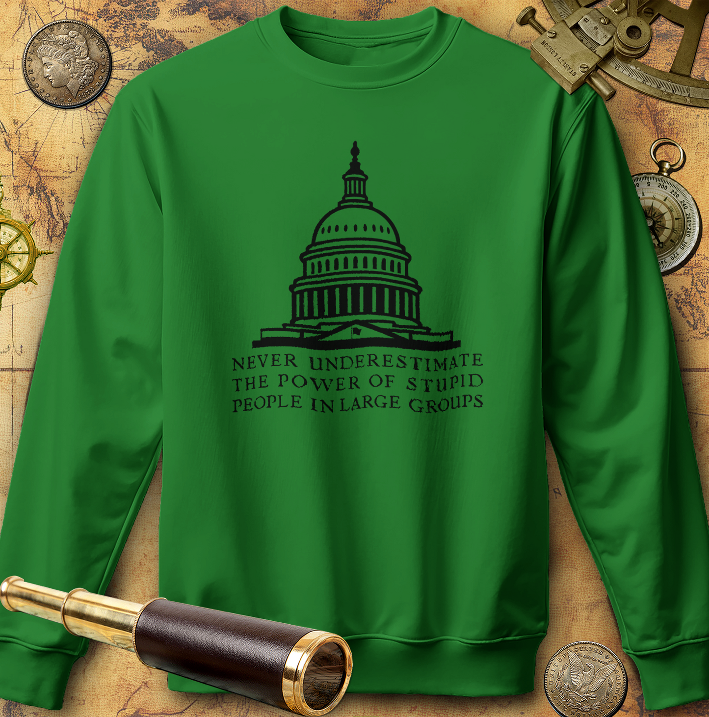 Stupid People In Large Groups Sweatshirt