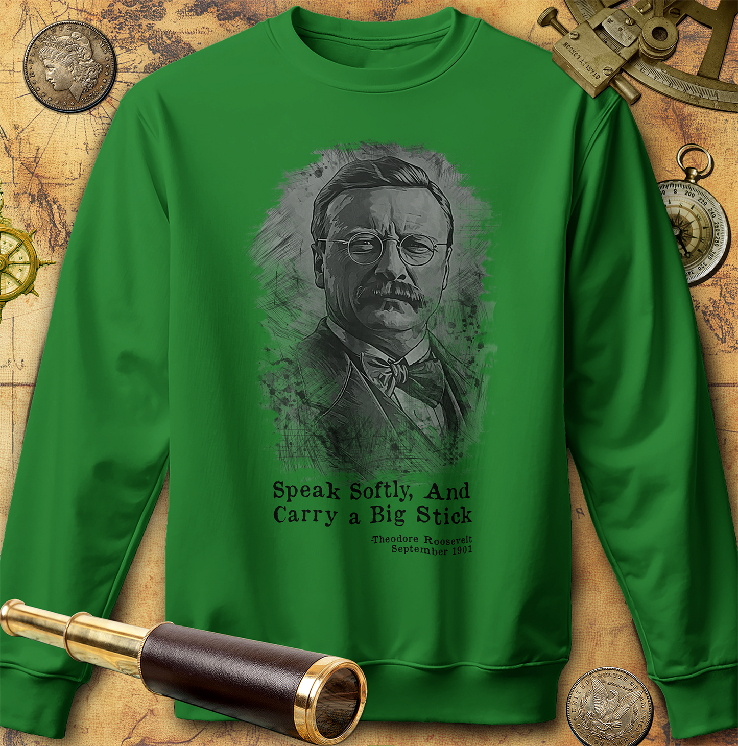 Carry A Big Stick Sweatshirt