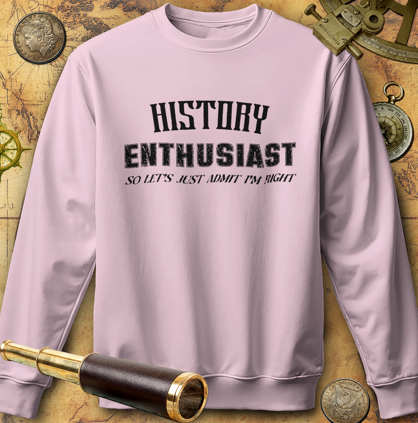 History Enthusiast Sweatshirt